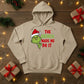 The Grinch Made Me Do It Christmas Hoodie - PW206