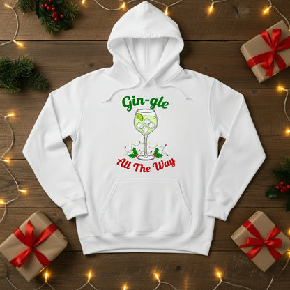 Gin-gle All The Way Christmas Hoodie - PW207