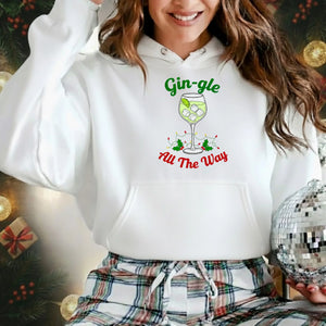 Gin-gle All The Way Christmas Hoodie - PW207
