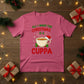 All I Want for Christmas Is a Cuppa T-Shirt - PW208