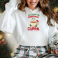All I Want for Christmas Is a Cuppa Hoodie - PW208