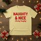 Naughty & Nice Christmas T-Shirt - PW213