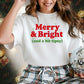 Merry & Bright Christmas T-Shirt - PW214