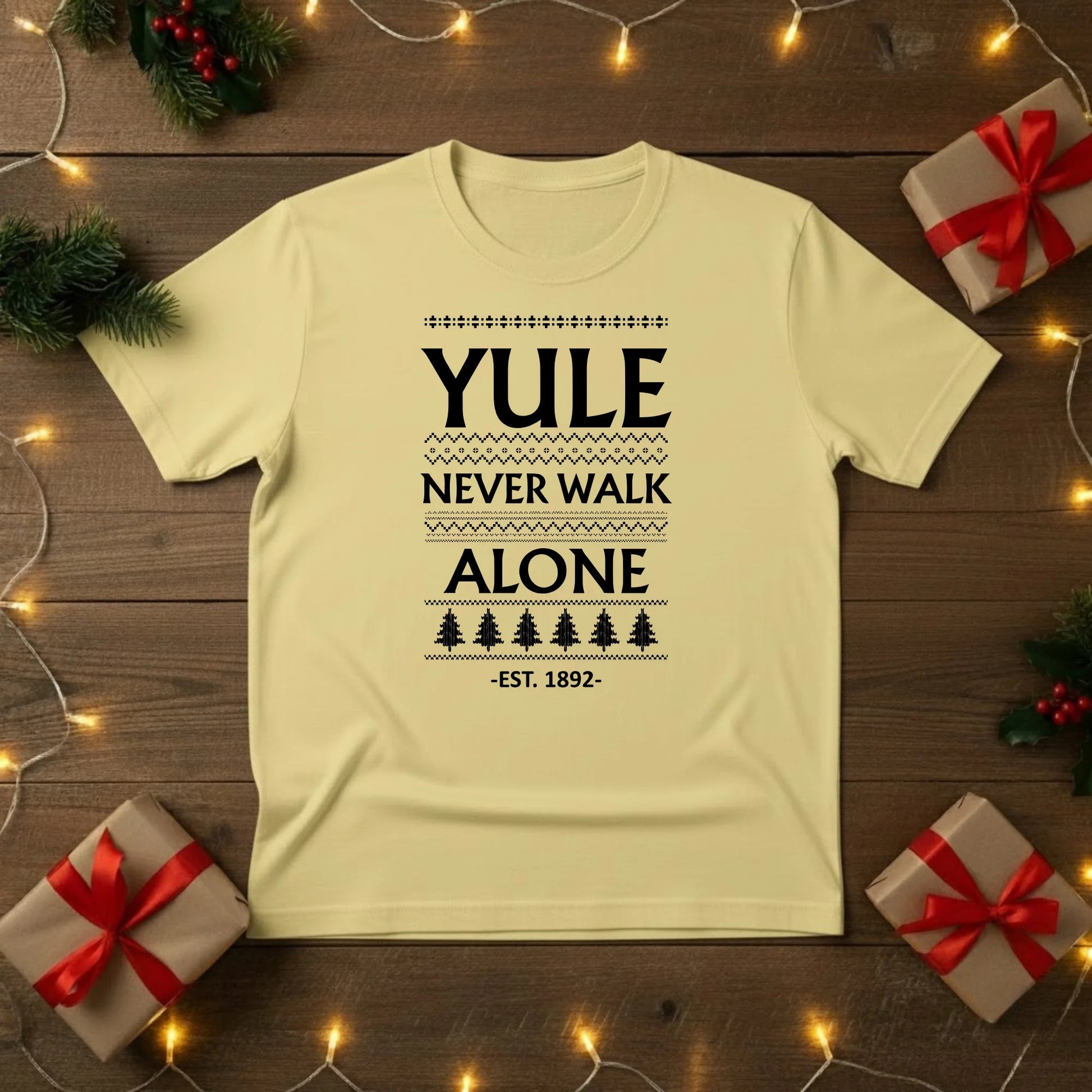 Yule Never Walk Alone Christmas T-Shirt - PW216