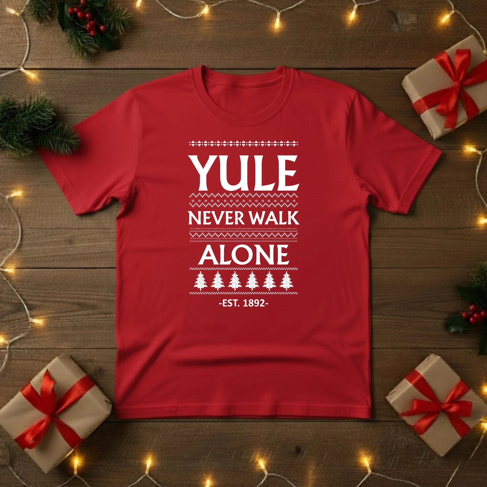 Yule Never Walk Alone Christmas T-Shirt - PW216