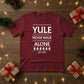 Yule Never Walk Alone Christmas T-Shirt - PW216