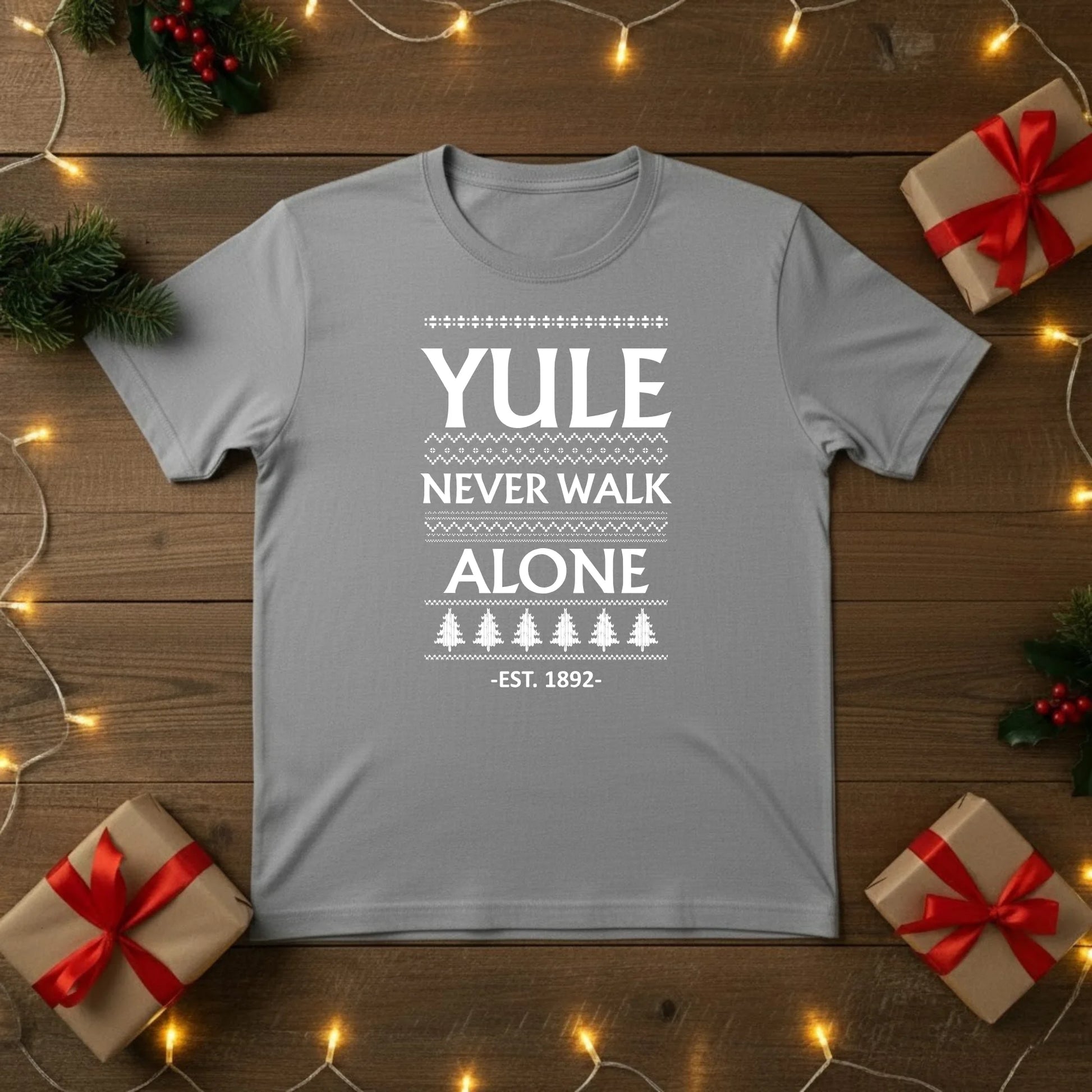 Yule Never Walk Alone Christmas T-Shirt - PW216