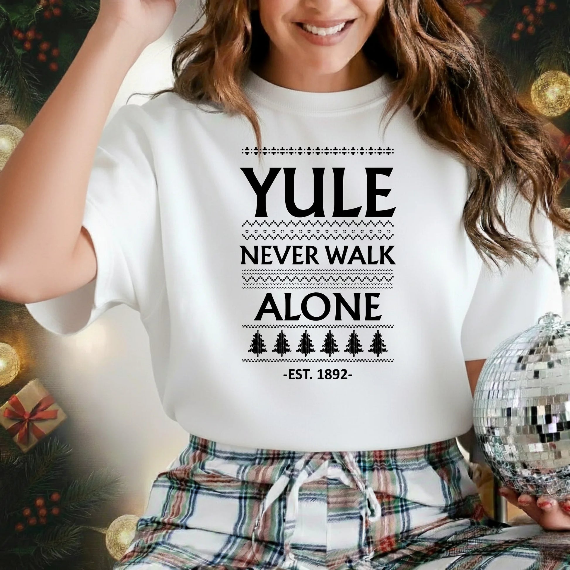Yule Never Walk Alone Christmas T-Shirt - PW216