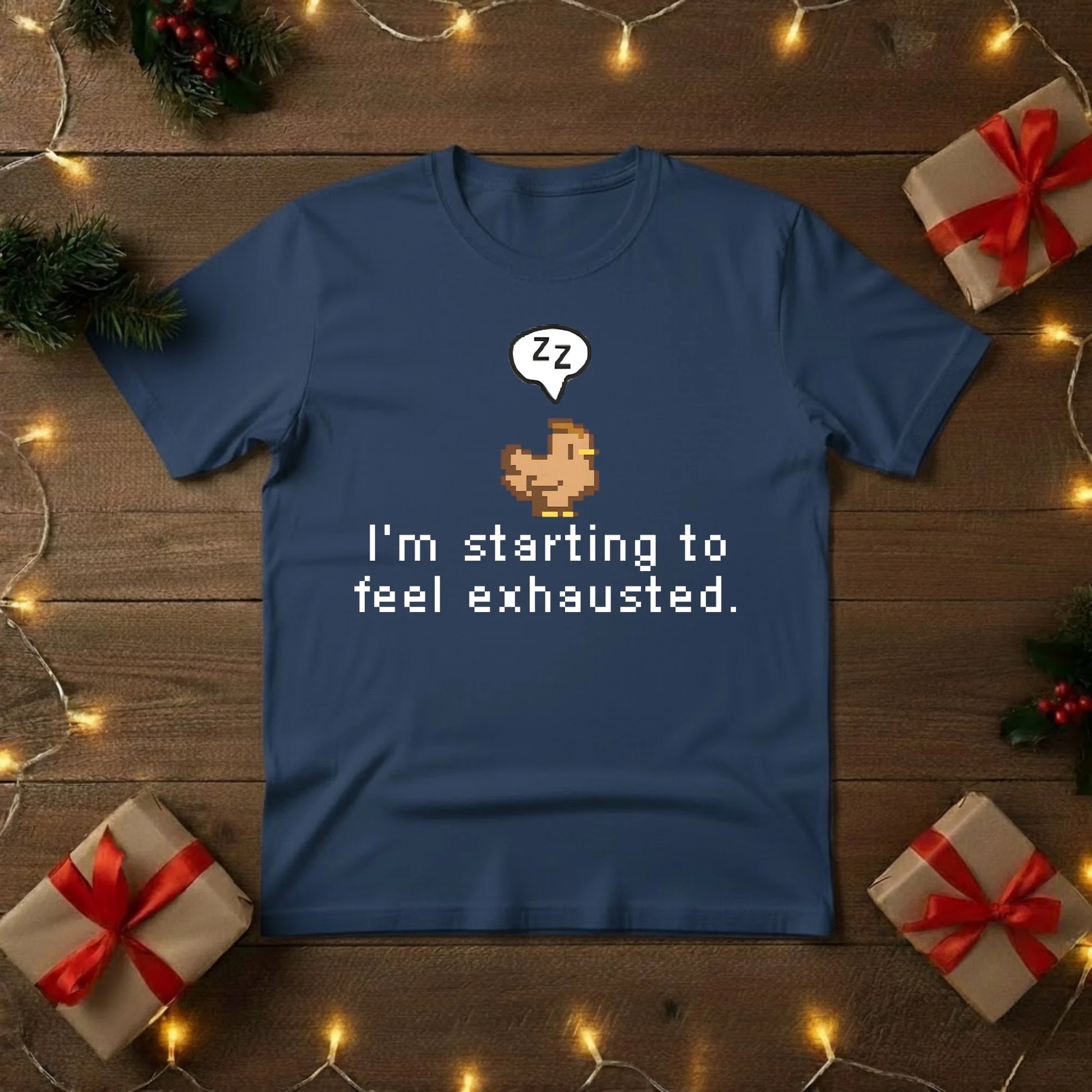 Feeling Exhausted Christmas T-Shirt - PW217
