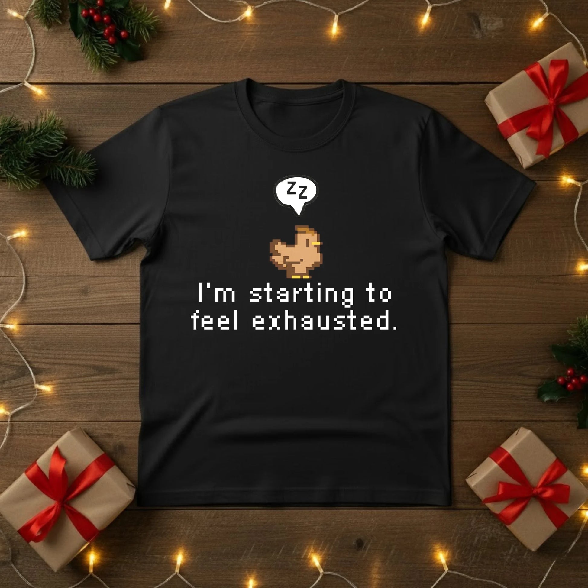 Feeling Exhausted Christmas T-Shirt - PW217