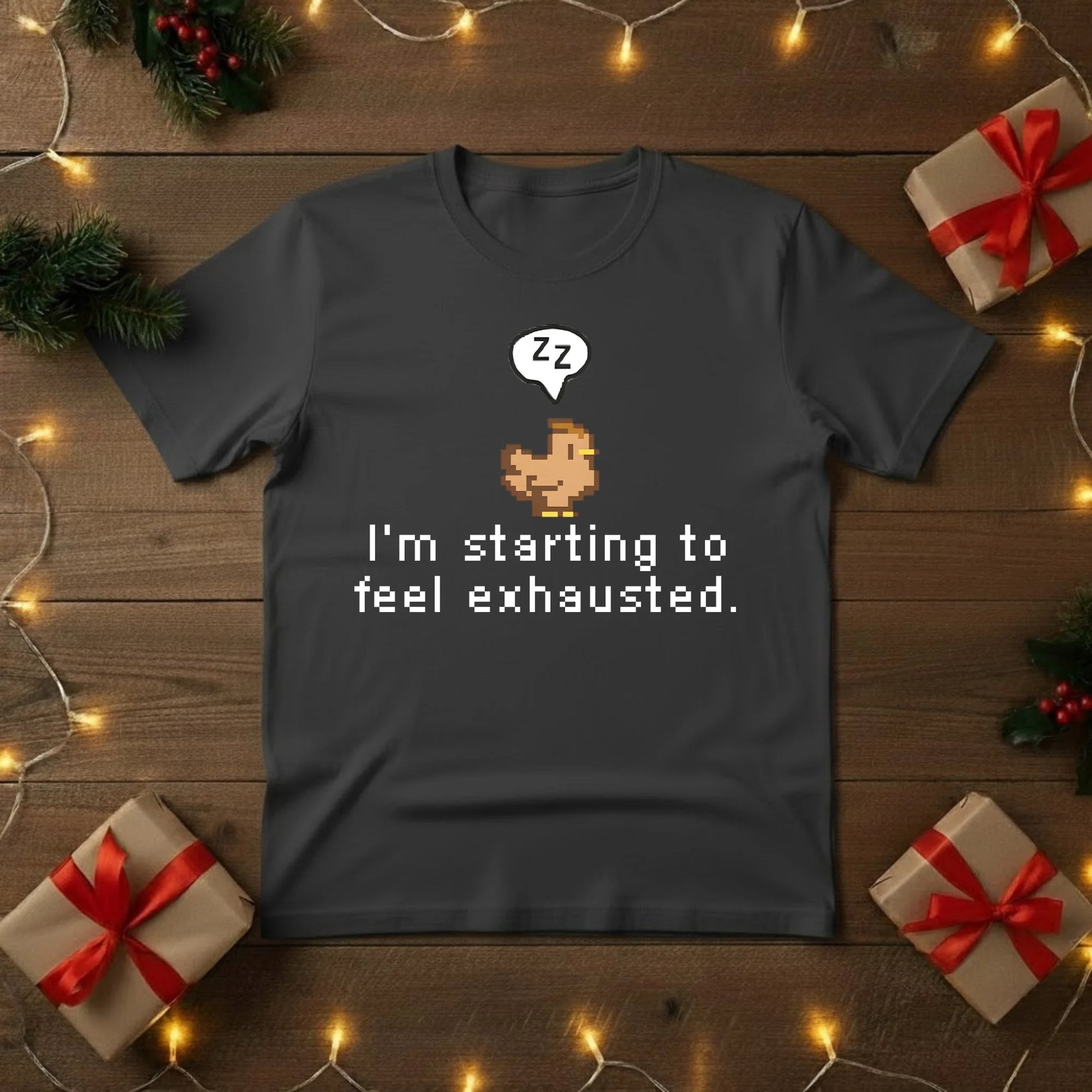 Feeling Exhausted Christmas T-Shirt - PW217