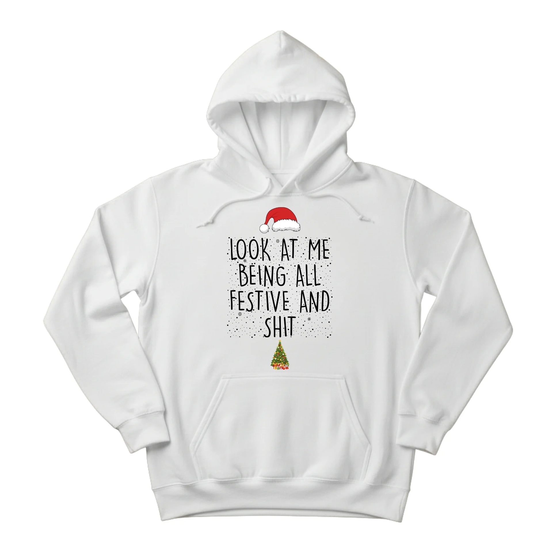 Look at Me Being Festive Christmas Hoodie - PW222
