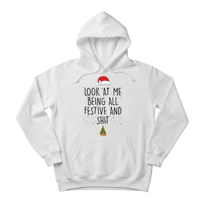 Look at Me Being Festive Christmas Hoodie - PW222