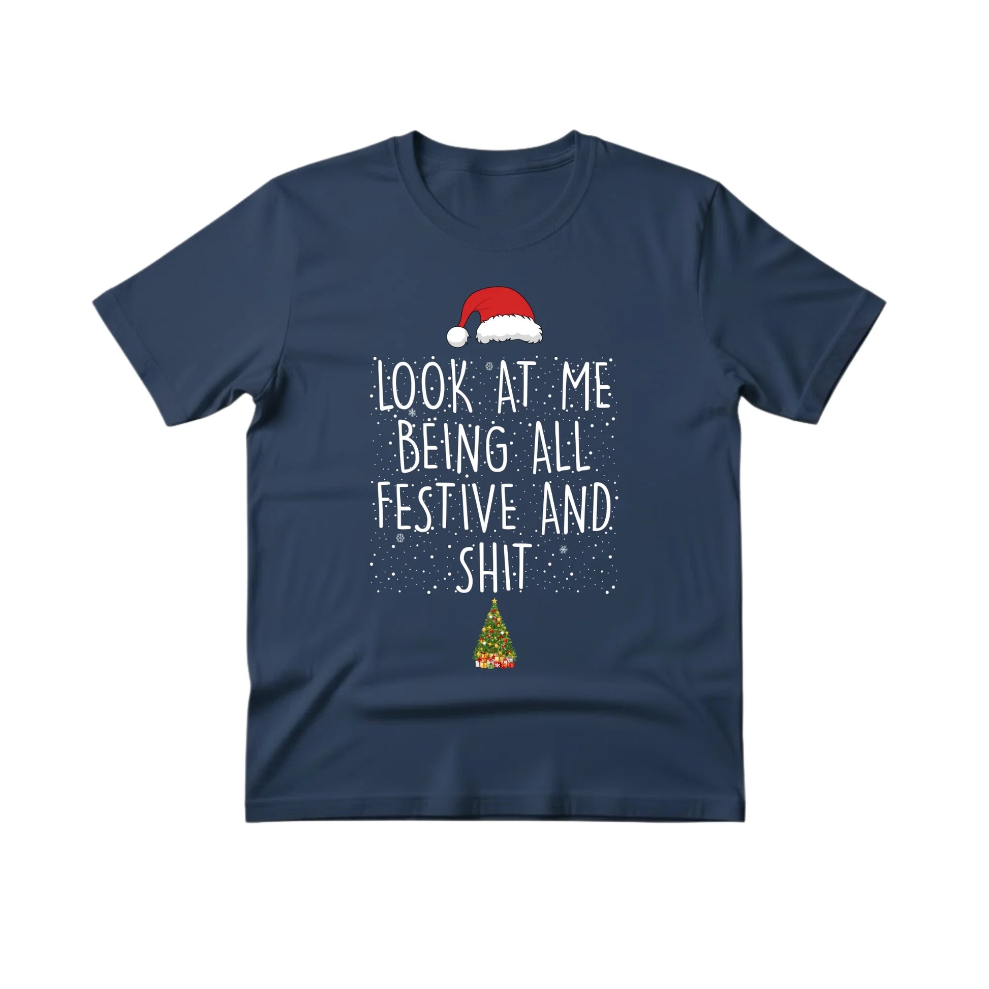 Look at Me Being Festive Christmas T-Shirt - PW222