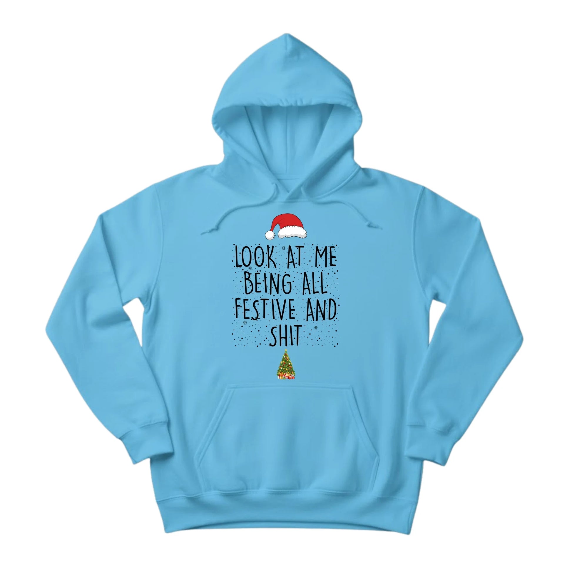 Look at Me Being Festive Christmas Hoodie - PW222