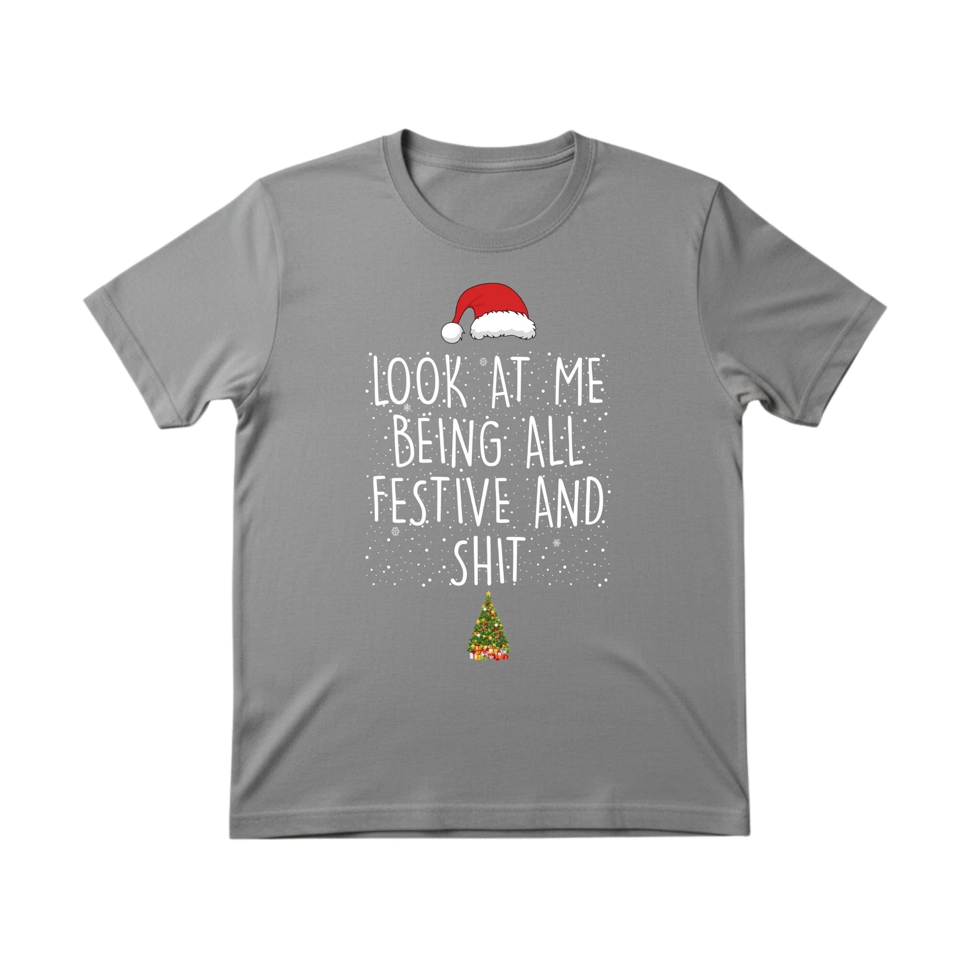 Look at Me Being Festive Christmas T-Shirt - PW222