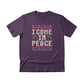 I Come In Peace Christmas T-Shirt - PW223