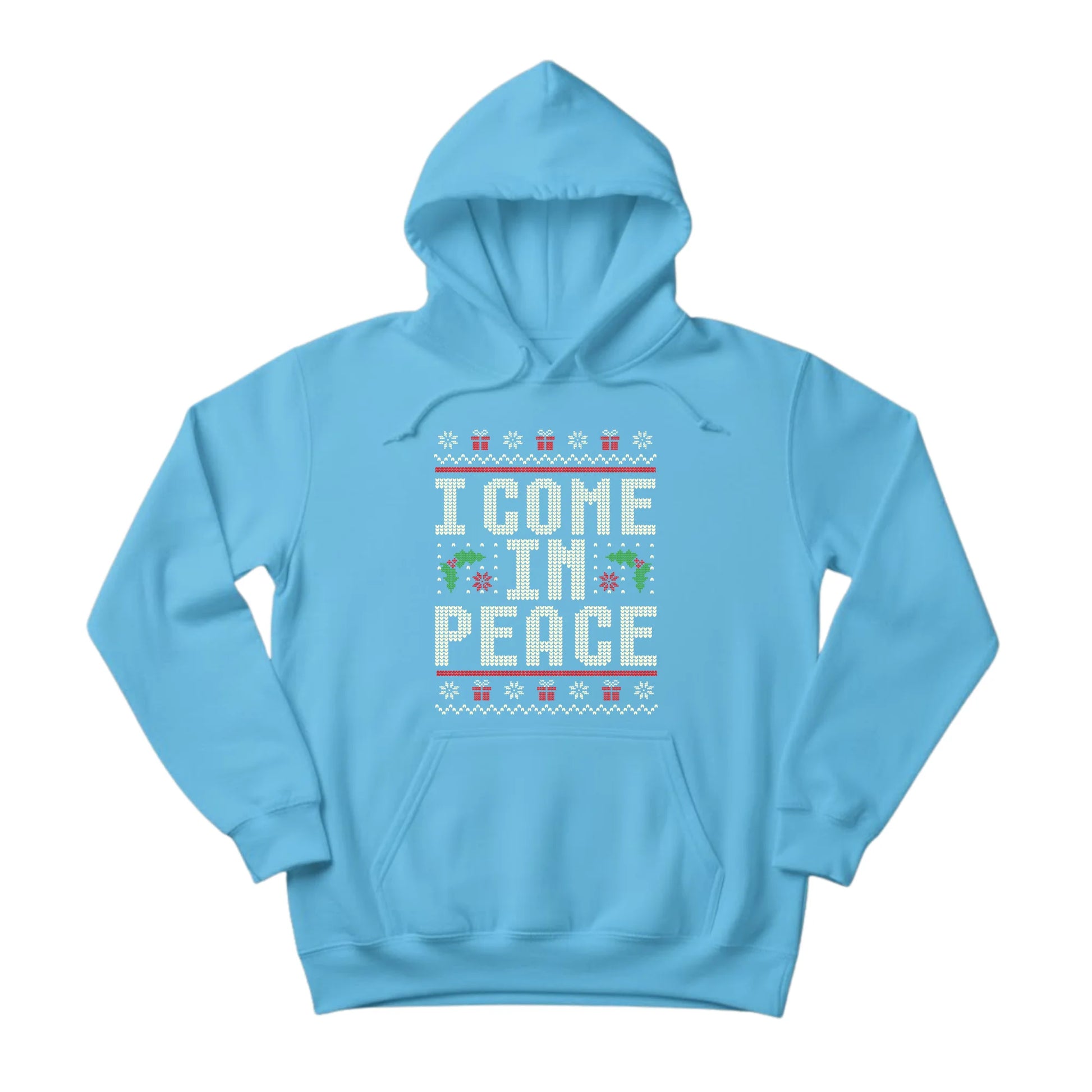 I Come In Peace Christmas Hoodie - PW223