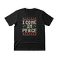 I Come In Peace Christmas T-Shirt - PW223