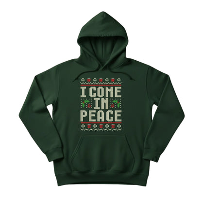 I Come In Peace Christmas Hoodie - PW223