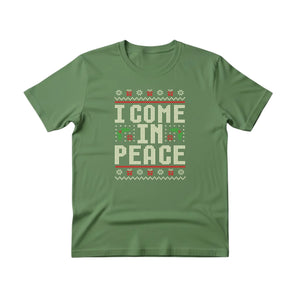 I Come In Peace Christmas T-Shirt - PW223