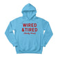 Wired & Tired Christmas Hoodie - PW225