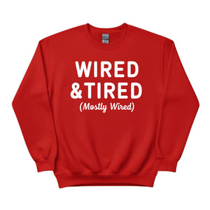 Wired & Tired Christmas Sweatshirt - PW225