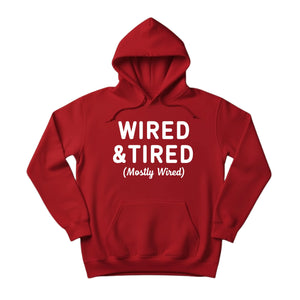 Wired & Tired Christmas Hoodie - PW225