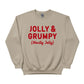 Jolly and Grumpy Christmas Sweatshirt - PW226