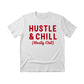 Hustle & Chill Christmas T-Shirt - PW227