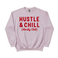 Hustle & Chill Christmas Sweatshirt - PW227
