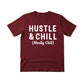 Hustle & Chill Christmas T-Shirt - PW227