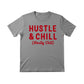 Hustle & Chill Christmas T-Shirt - PW227