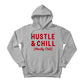 Hustle & Chill Christmas Hoodie - PW227