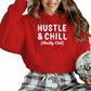 Hustle & Chill Christmas Hoodie - PW227