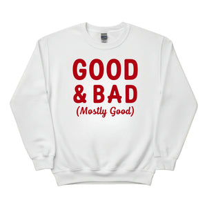 Good & Bad Christmas Sweatshirt - PW229