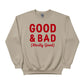 Good & Bad Christmas Sweatshirt - PW229