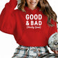Good & Bad Christmas Hoodie - PW229