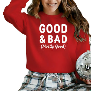 Good & Bad Christmas Sweatshirt - PW229