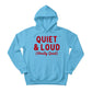 Quiet & Loud Christmas Hoodie - PW230