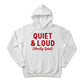 Quiet & Loud Christmas Hoodie - PW230