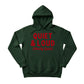 Quiet & Loud Christmas Hoodie - PW230