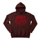Quiet & Loud Christmas Hoodie - PW230