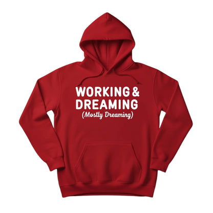 Working & Dreaming Christmas Hoodie - PW231