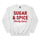 Sugar & Spice Christmas Sweatshirt - PW233