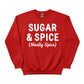 Sugar & Spice Christmas Sweatshirt - PW233