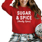 Sugar & Spice Christmas Sweatshirt - PW233