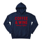 Coffee & Wine Christmas Hoodie - PW234