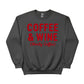 Coffee & Wine Christmas Sweatshirt - PW234