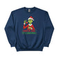 Cheer Up, Dude. It's Christmas! Sweatshirt - PW239
